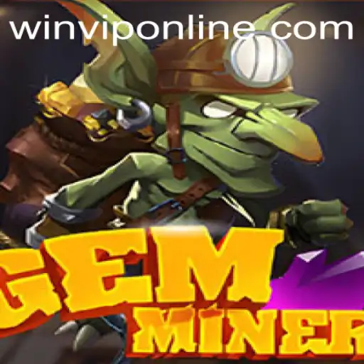 Discover the Thrilling World of GemMiner: Unleash the Secrets with the Code 'WINVIP'