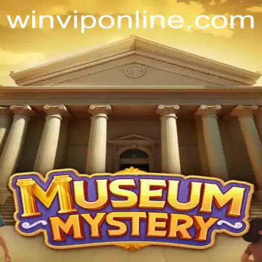 Unlock the Secrets of MuseumMystery and WINVIP